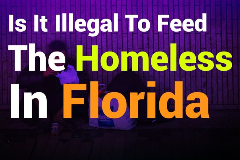 Is It Illegal to Feed the Homeless in Florida