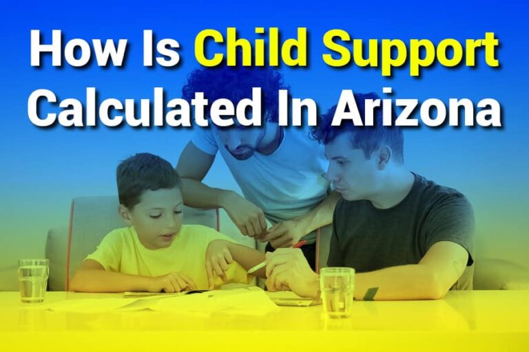 How Is Child Support Calculated in Arizona